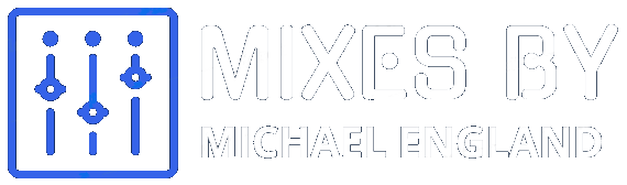Mixes By Michael England